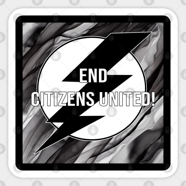 END CITIZENS UNITED Sticker by Gear 4 U